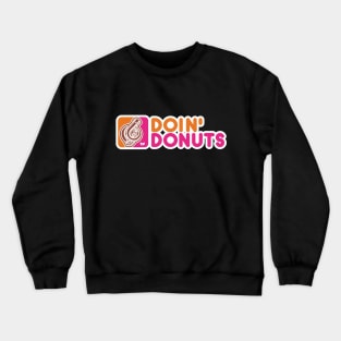 Doin Doughnuts Crewneck Sweatshirt